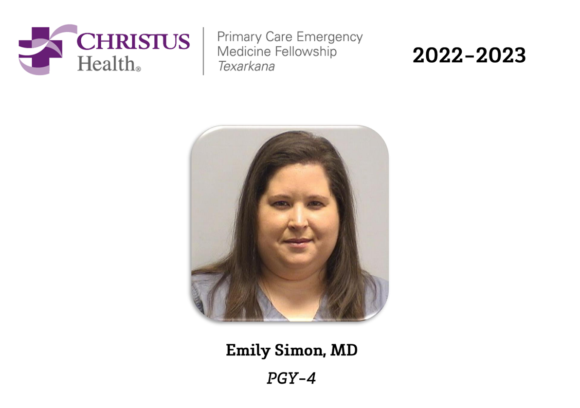 2022 - 2023 CHRISTUS St. Michael Primary Care Emergency Medicine Fellow